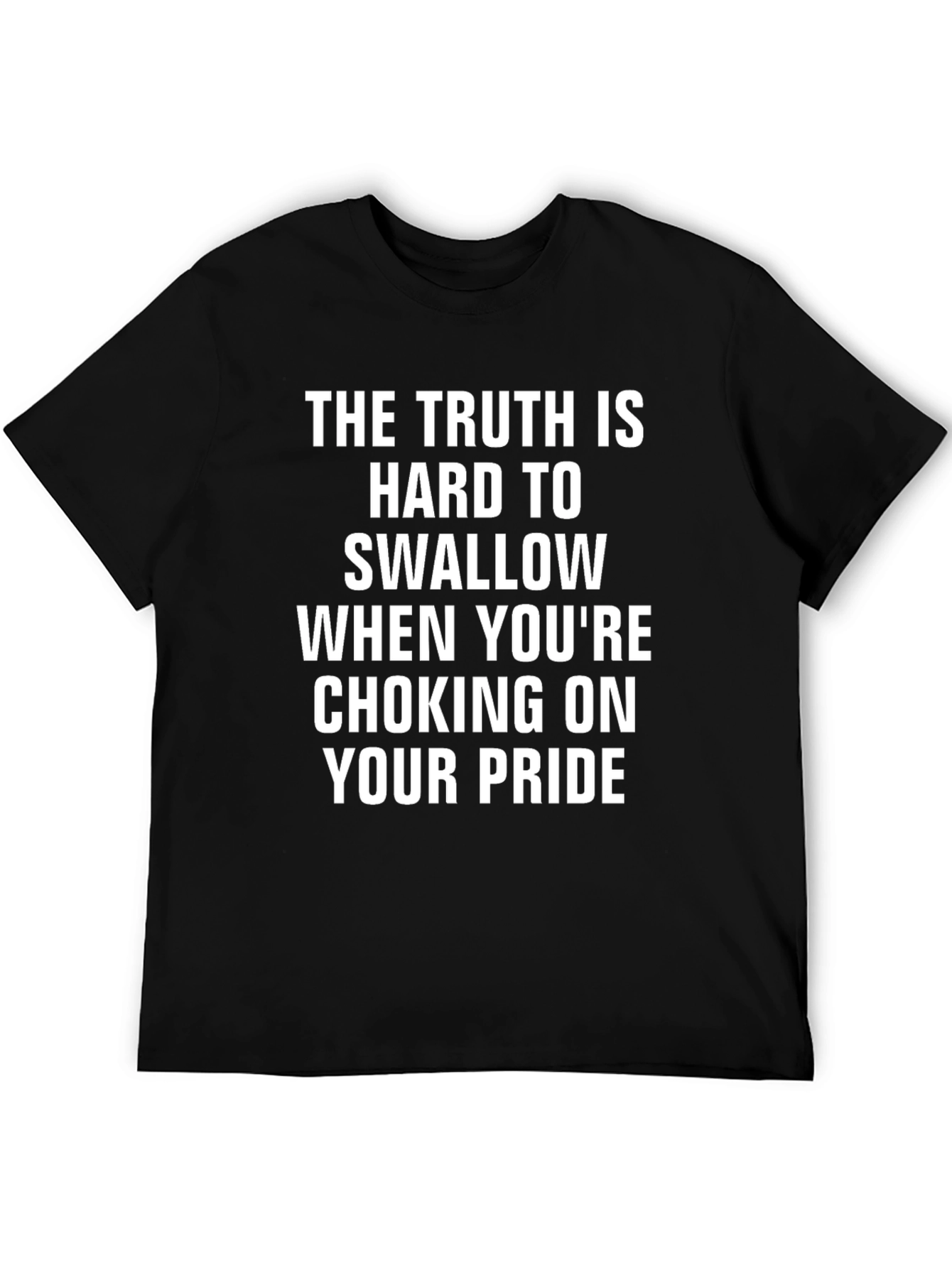 Truth is Hard to Swallow Graphic Tee