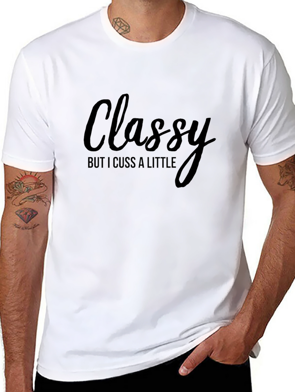 Classy But I Cuss a Little - Graphic T-Shirt