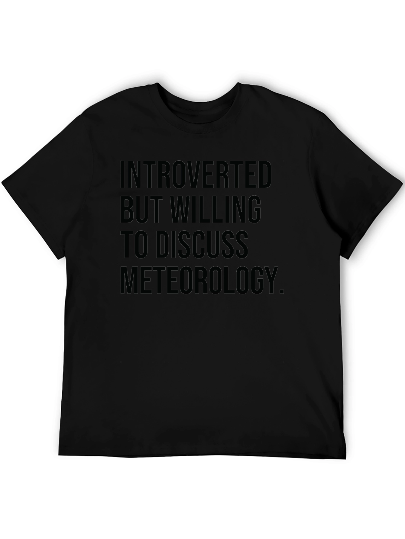 Introverted Meteorology T-Shirt Funny Weather Geek Tee