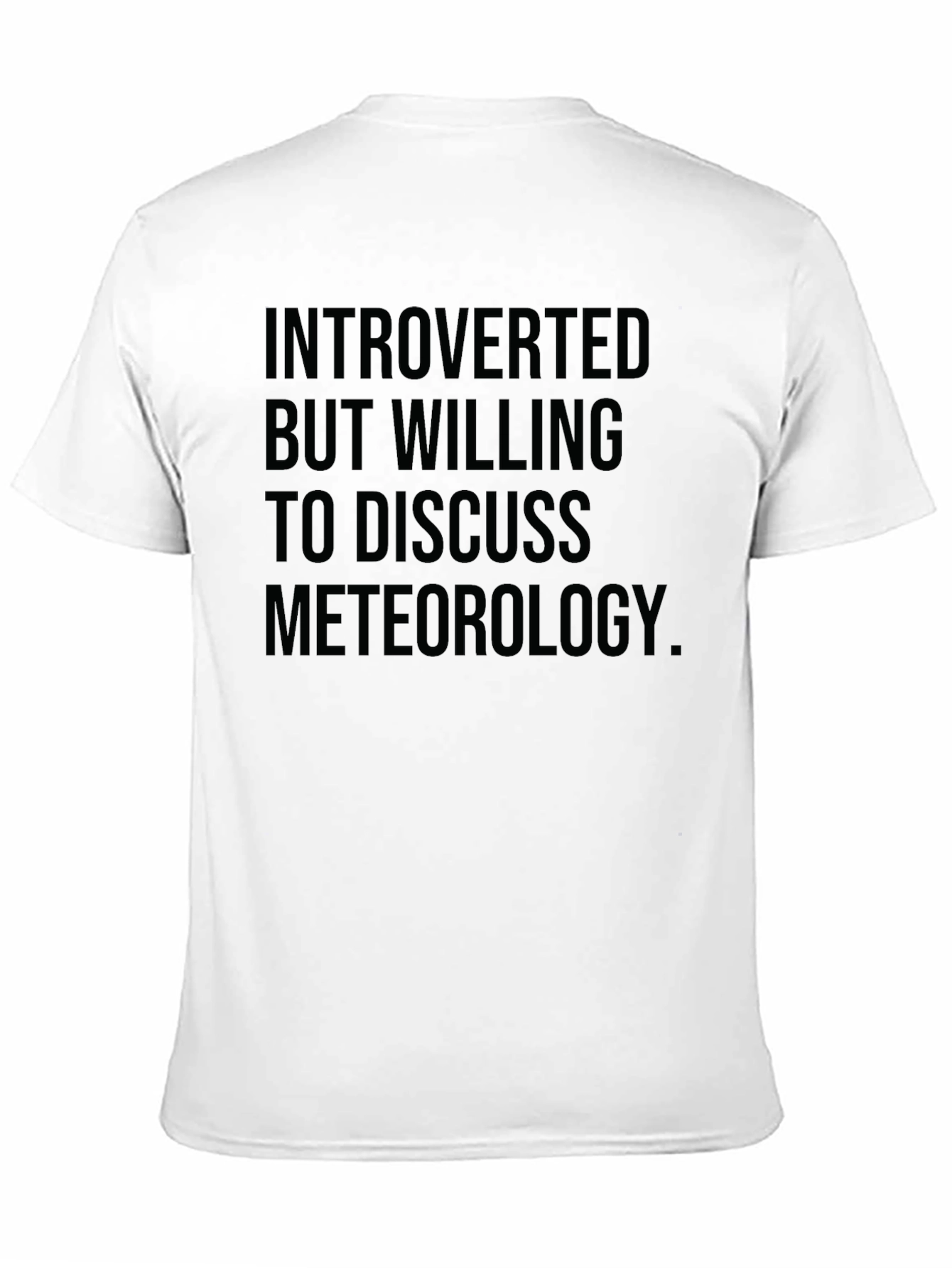 Introverted Meteorology T-Shirt Funny Weather Geek Tee