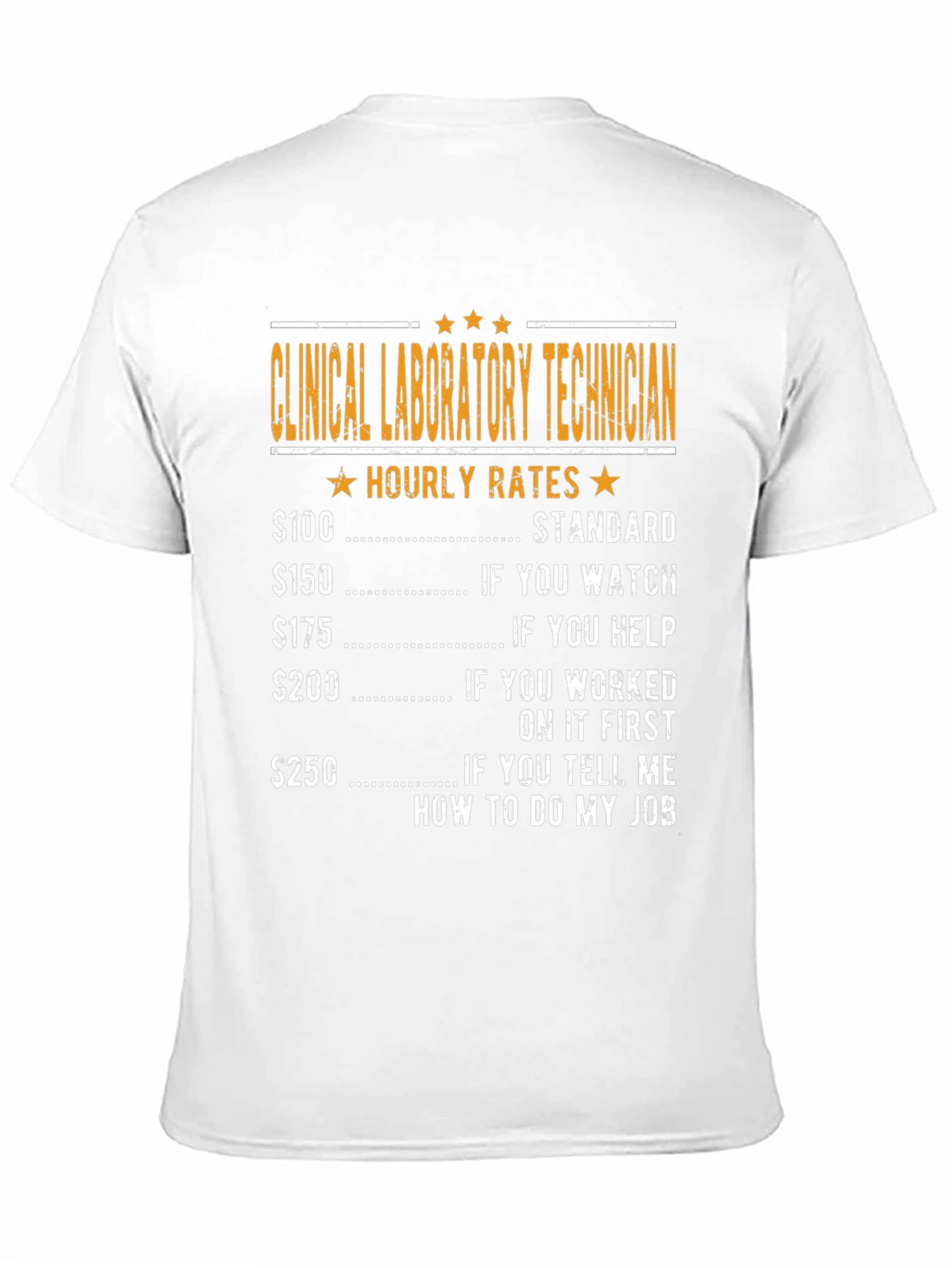 Clinical Lab Tech Hourly Rates T-Shirt
