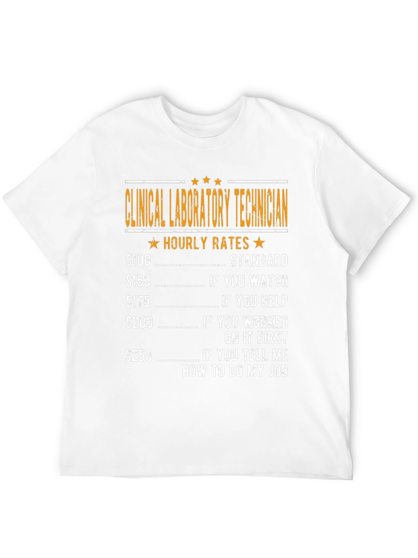 Clinical Lab Tech Hourly Rates T-Shirt