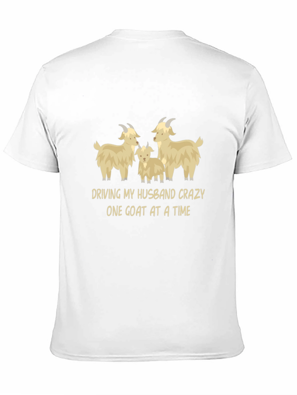 Goat Lover T-Shirt - Driving My Husband Crazy Tee
