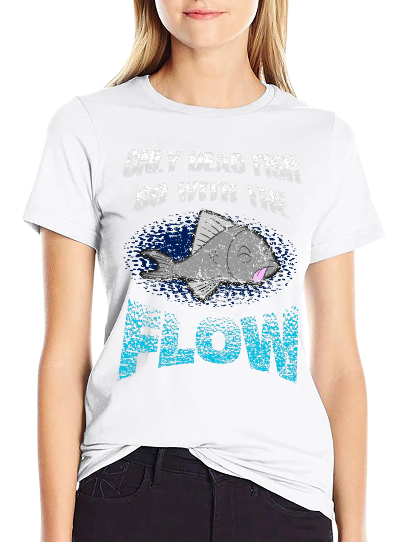 Only Dead Fish Go With the Flow Graphic Tee