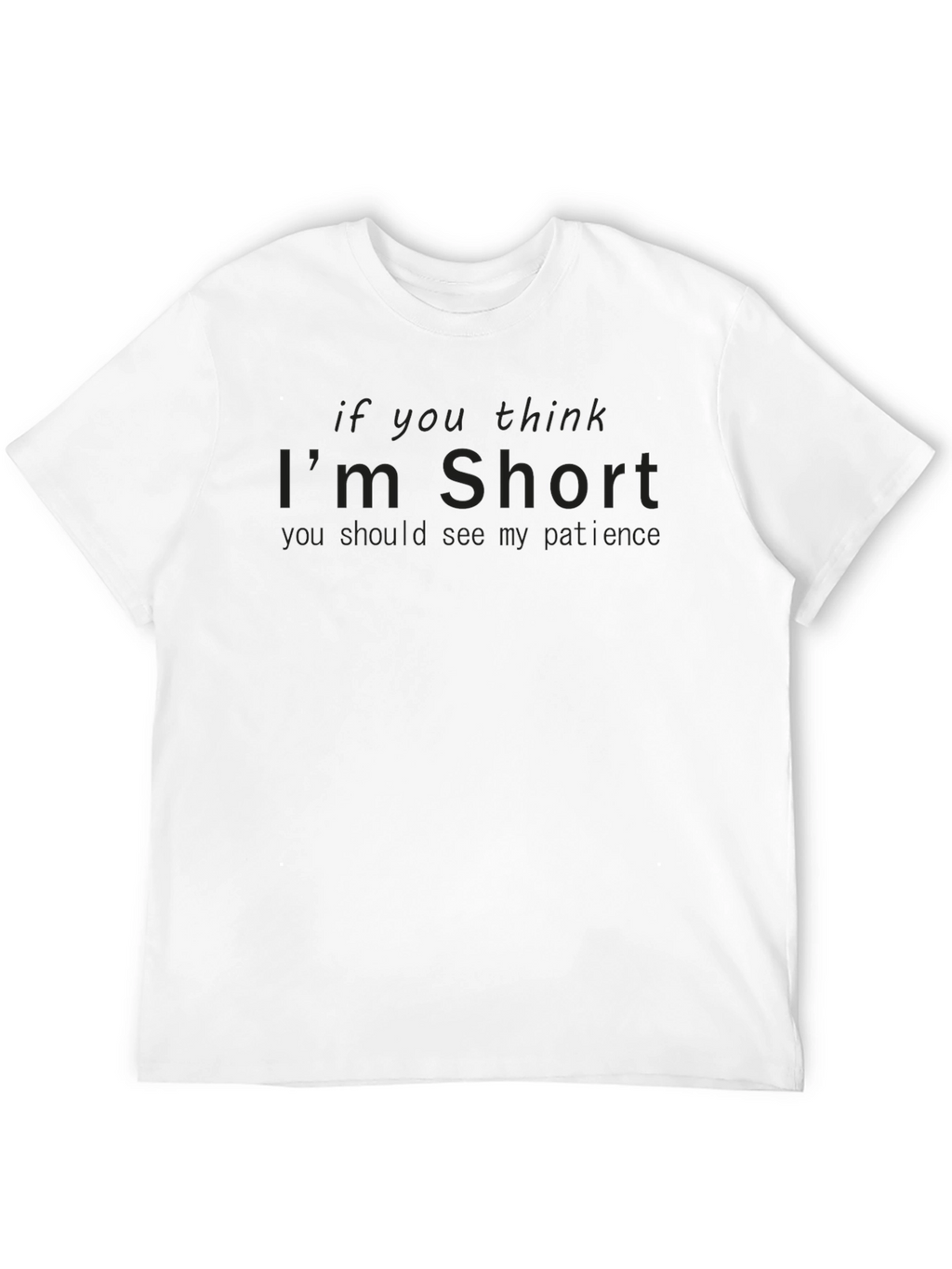 Humorous Im Short Graphic T-Shirt