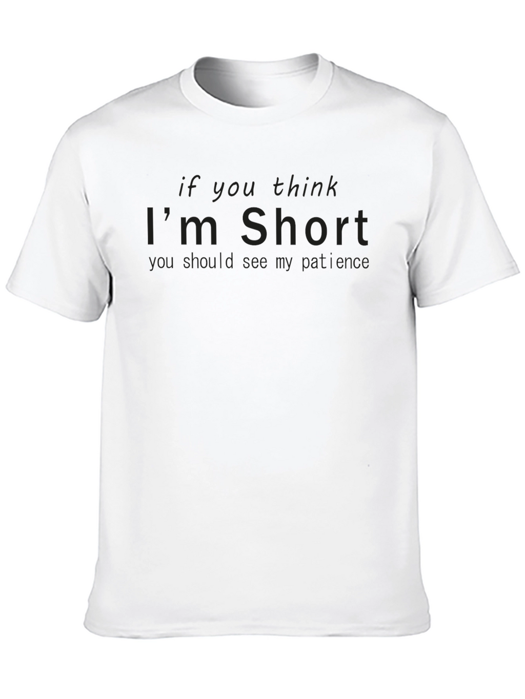 Humorous Im Short Graphic T-Shirt