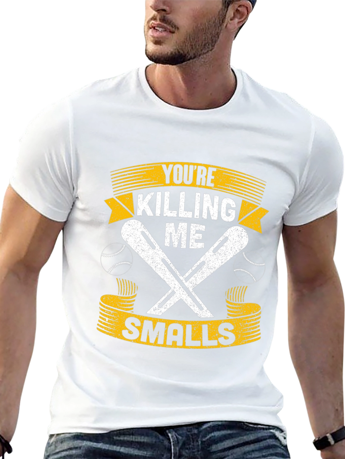 Youre Killing Me Smalls T-Shirt