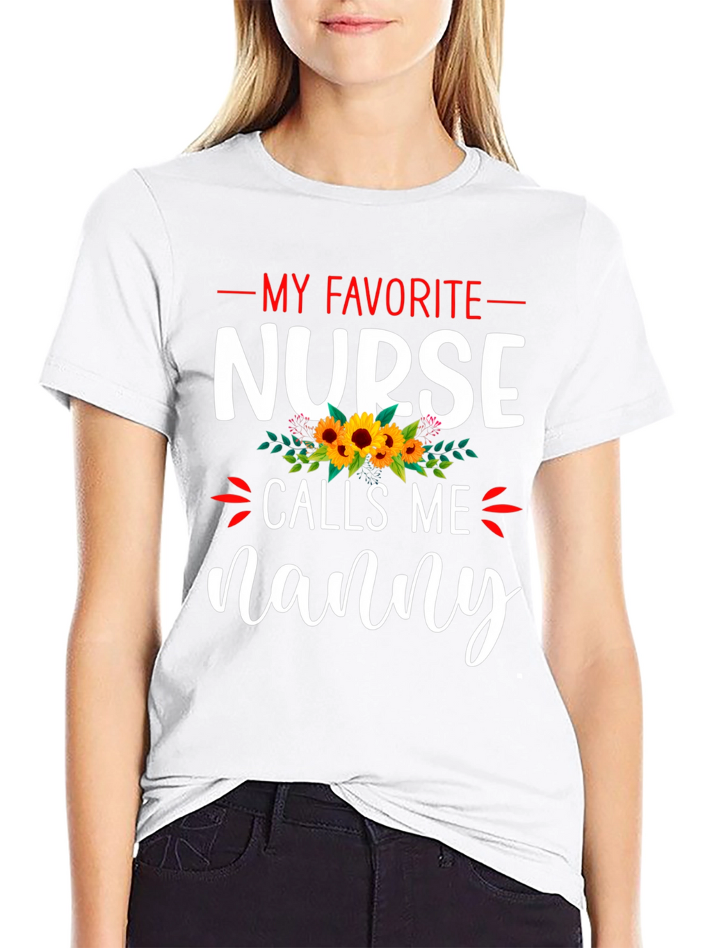 My Favorite Nurse Calls Me Nanny T-Shirt