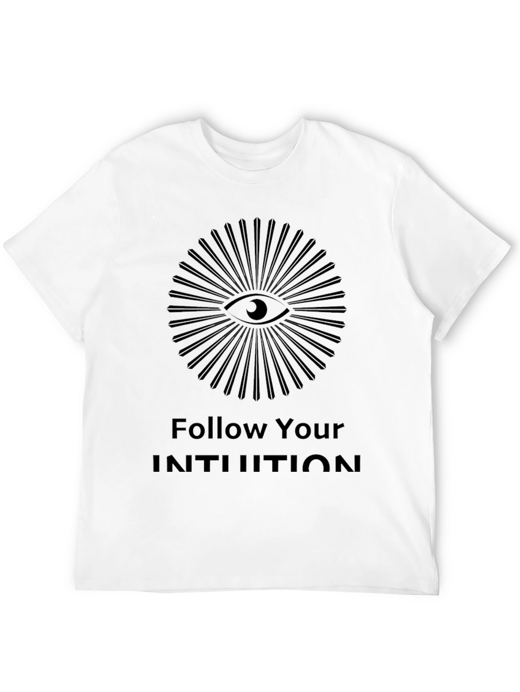 Follow Your Intuition Graphic Tee - Eye Design