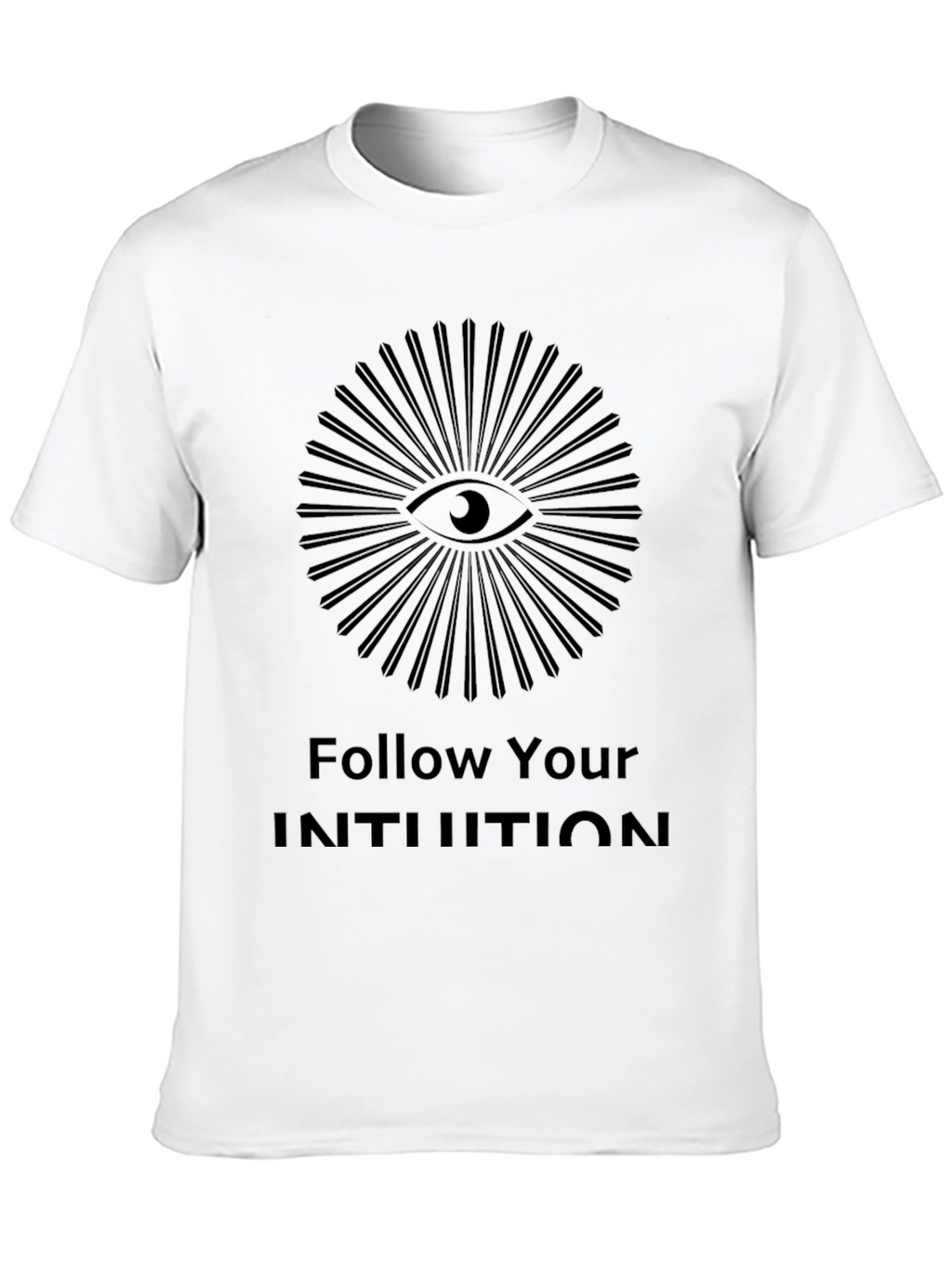 Follow Your Intuition Graphic Tee - Eye Design