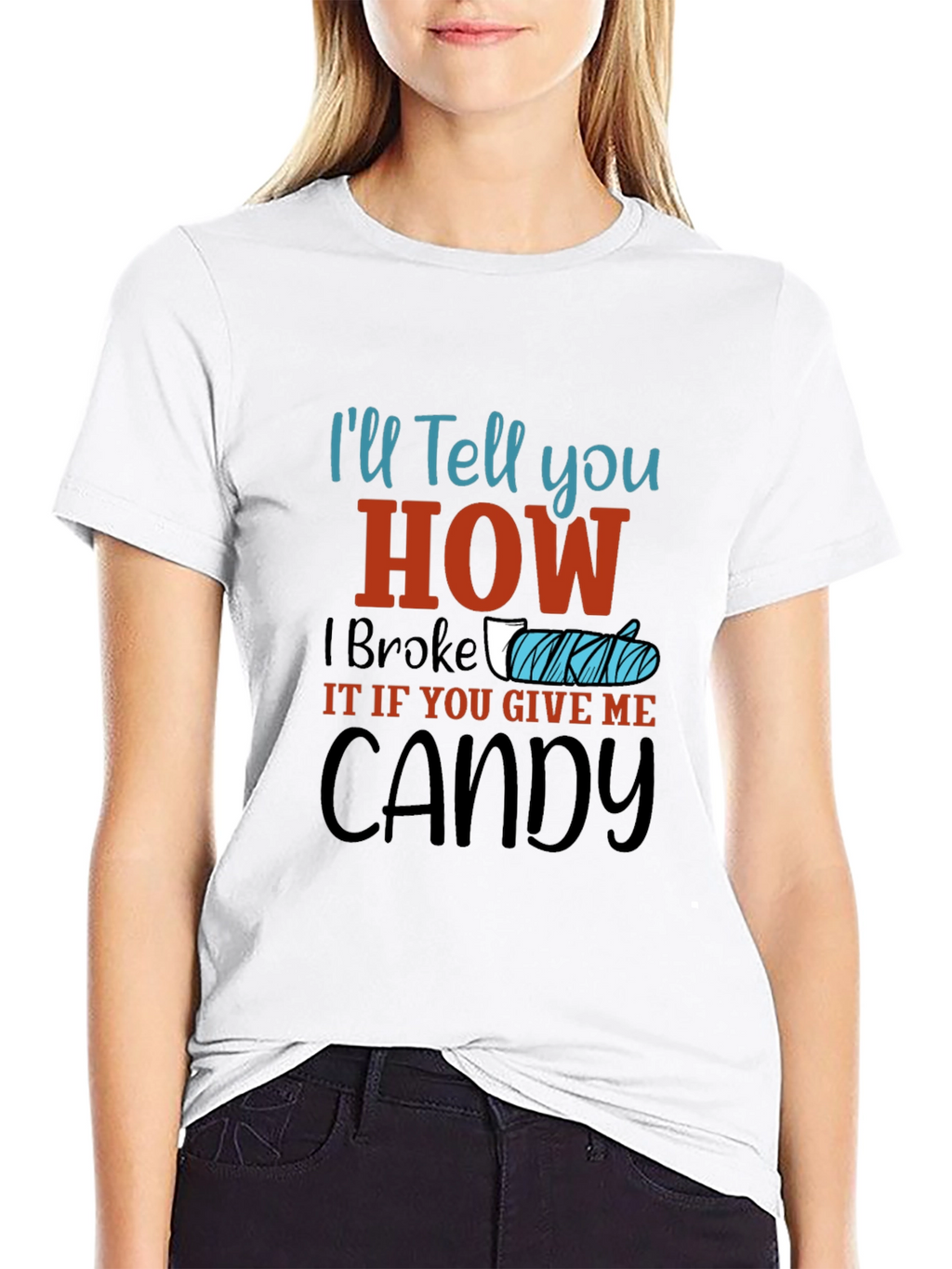 Ill Tell You How I Broke It Candy T-Shirt