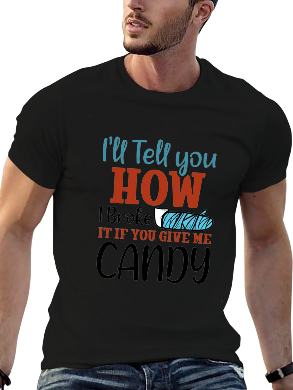 Ill Tell You How I Broke It Candy T-Shirt