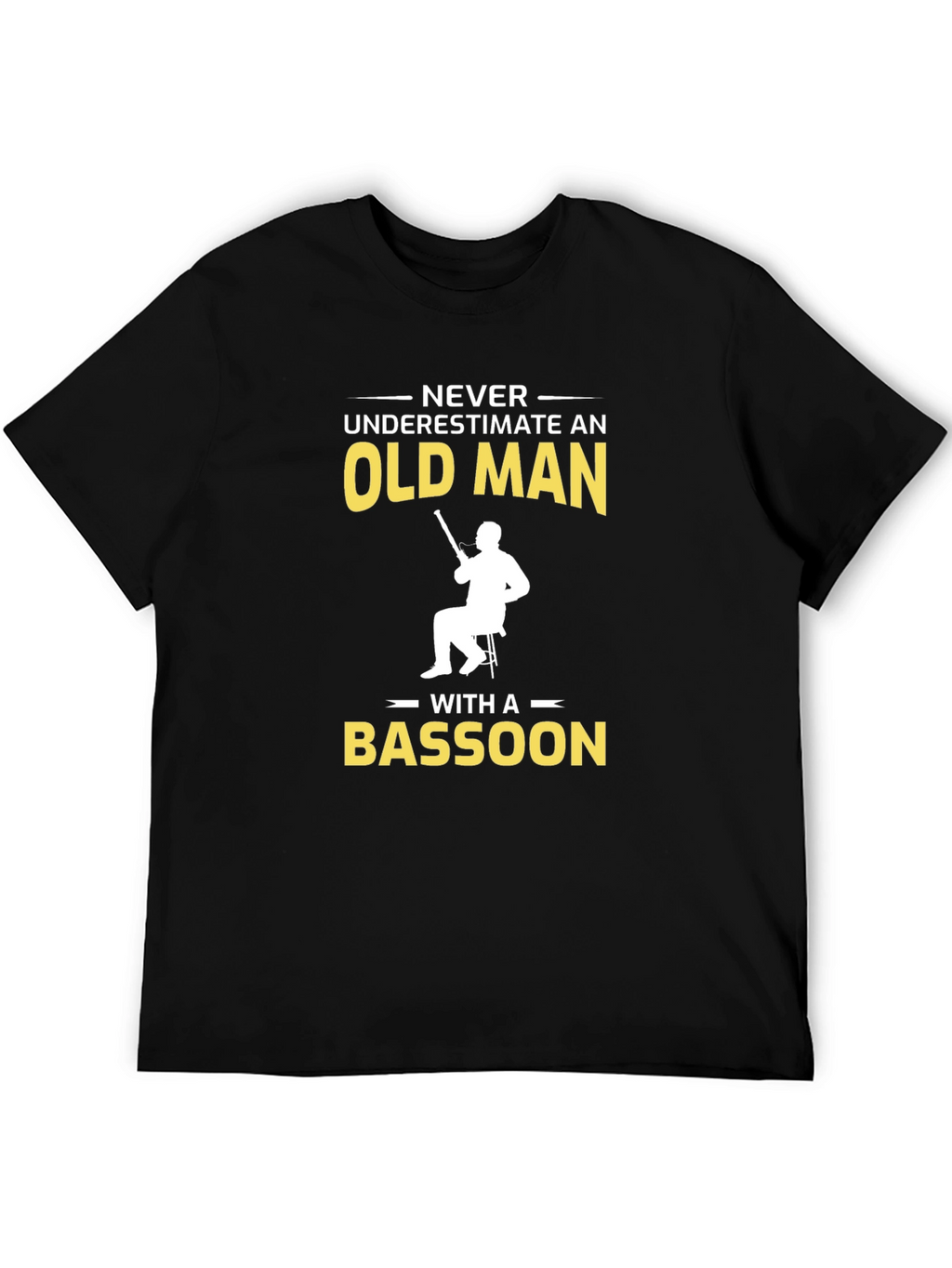 Never Underestimate Bassoon Old Man T-Shirt
