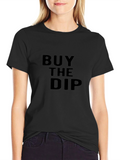 Buy The Dip T-Shirt - Crypto Investor Apparel