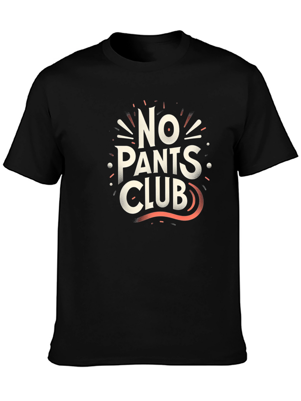 No Pants Club Graphic Tee - Casual Comfort