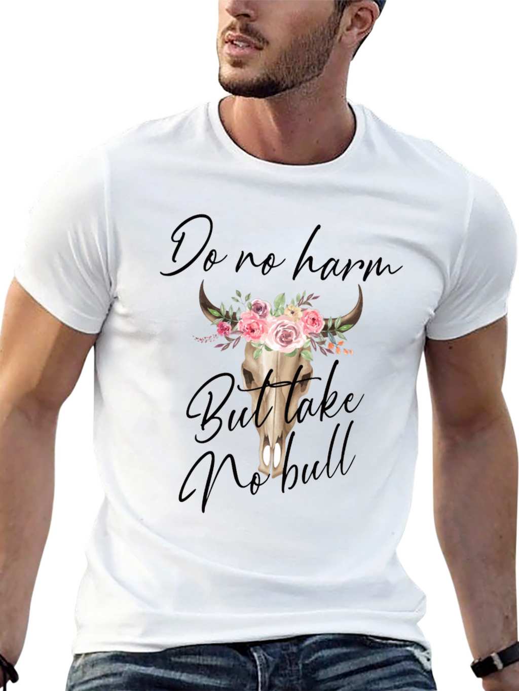 Do No Harm But Take No Bull Graphic Tee
