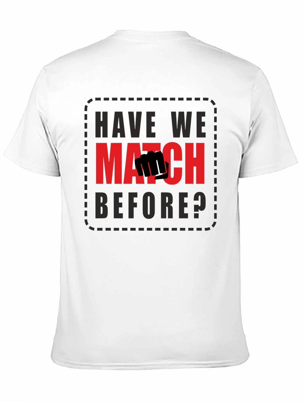 Have We Met? Graphic Tee - Black Cotton T-Shirt