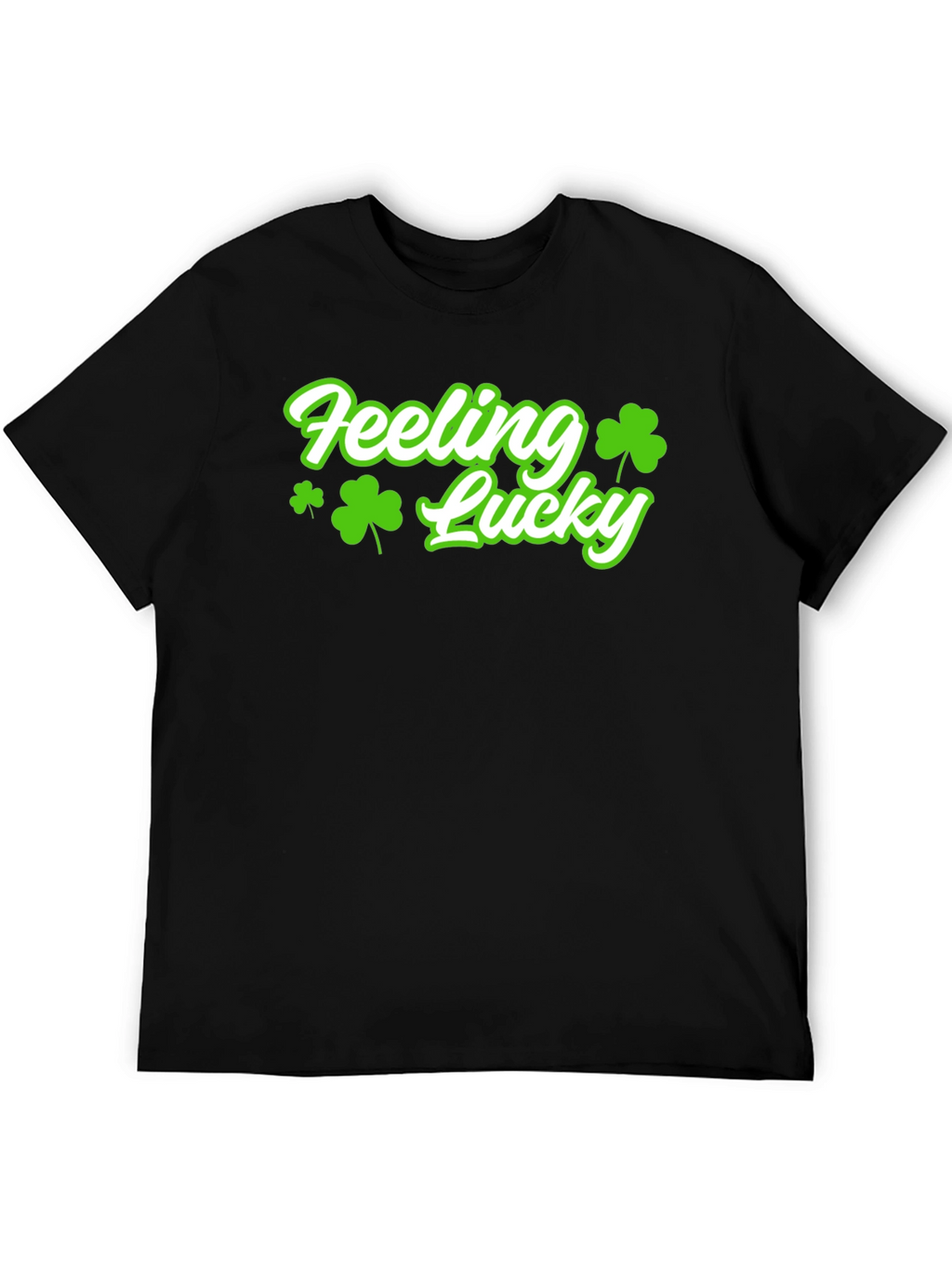 Feeling Lucky T-Shirt - St. Patricks Day