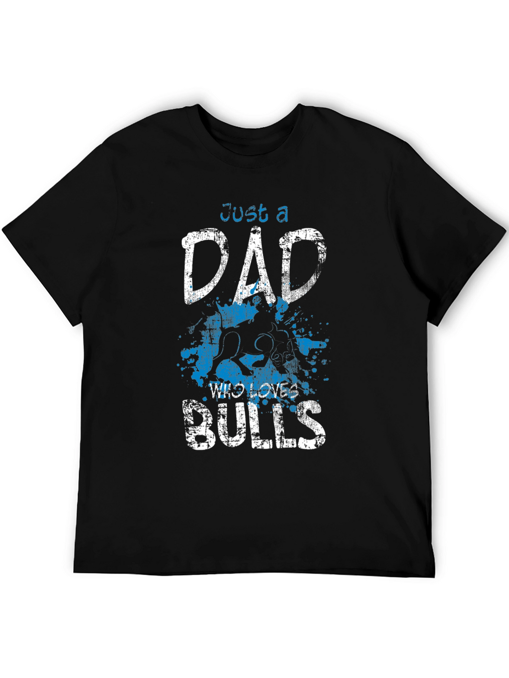 Just A Dad Who Loves Bulls Graphic T-Shirt