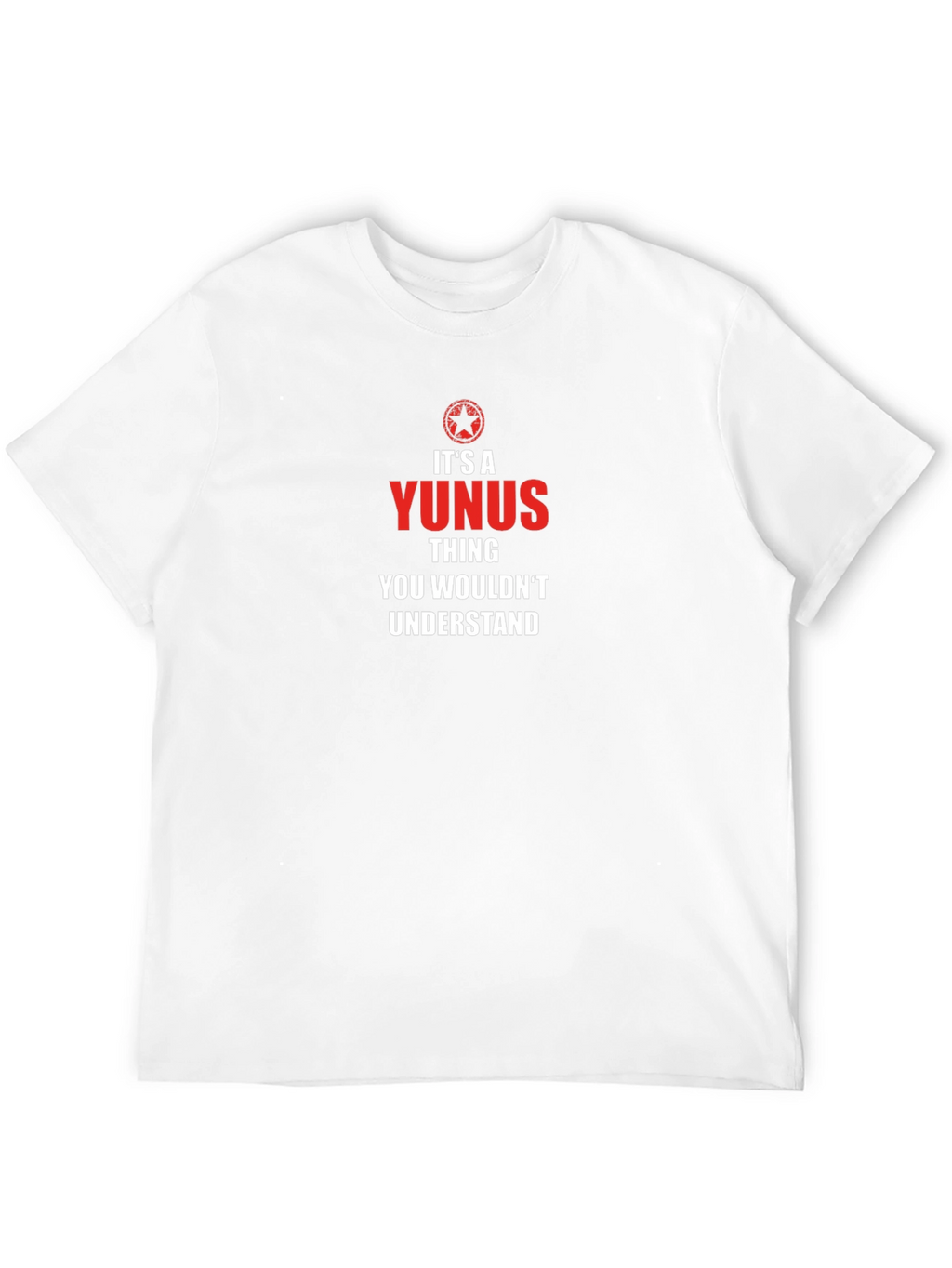 Its A Yunus Thing - Graphic T-Shirt