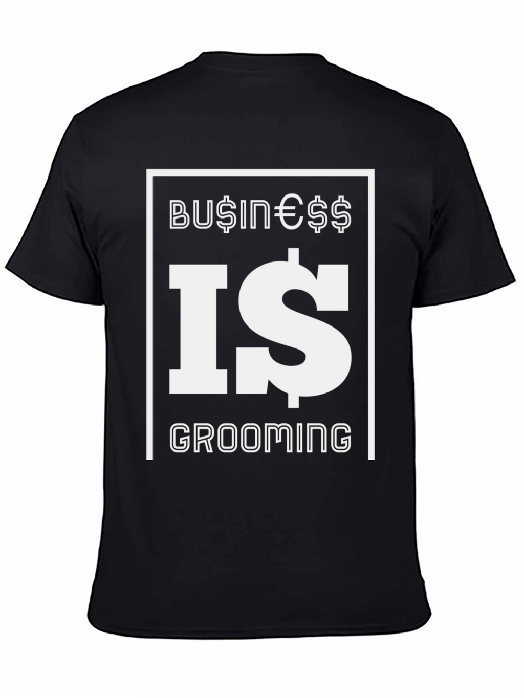 Business Is Grooming Graphic Tee - Stylish Black T-Shirt