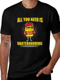 All You Need Is Skateboarding T-Shirt