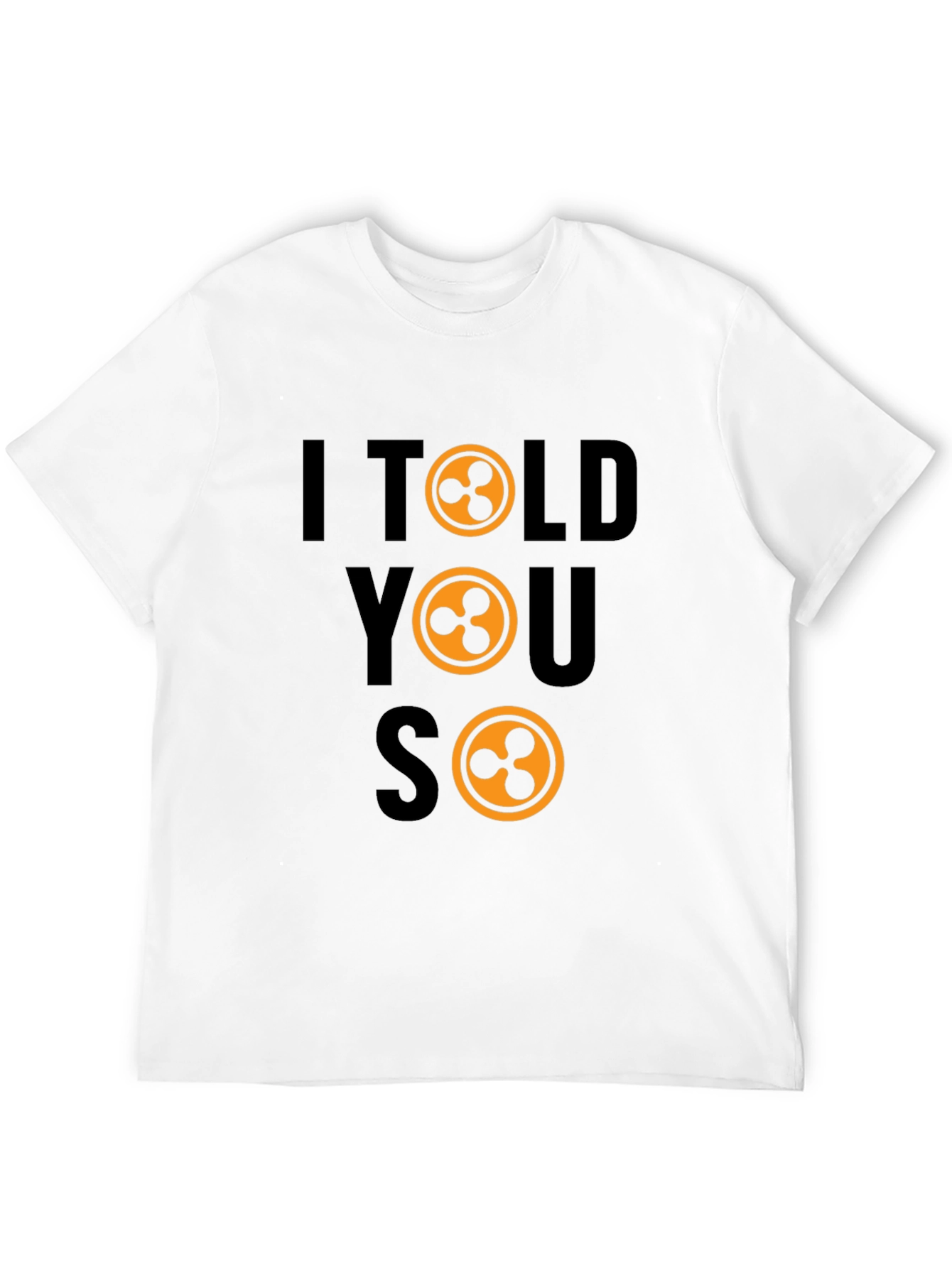 I Told You So Crypto T-Shirt XRP Token
