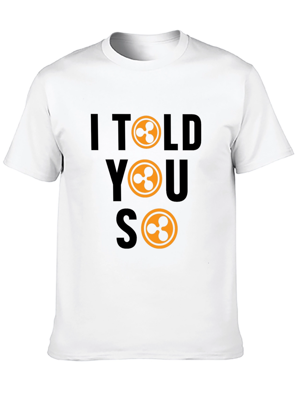 I Told You So Crypto T-Shirt XRP Token