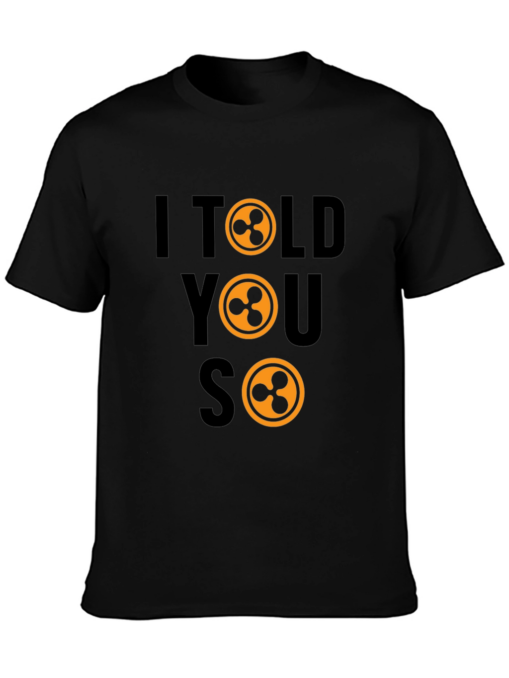 I Told You So Crypto T-Shirt XRP Token