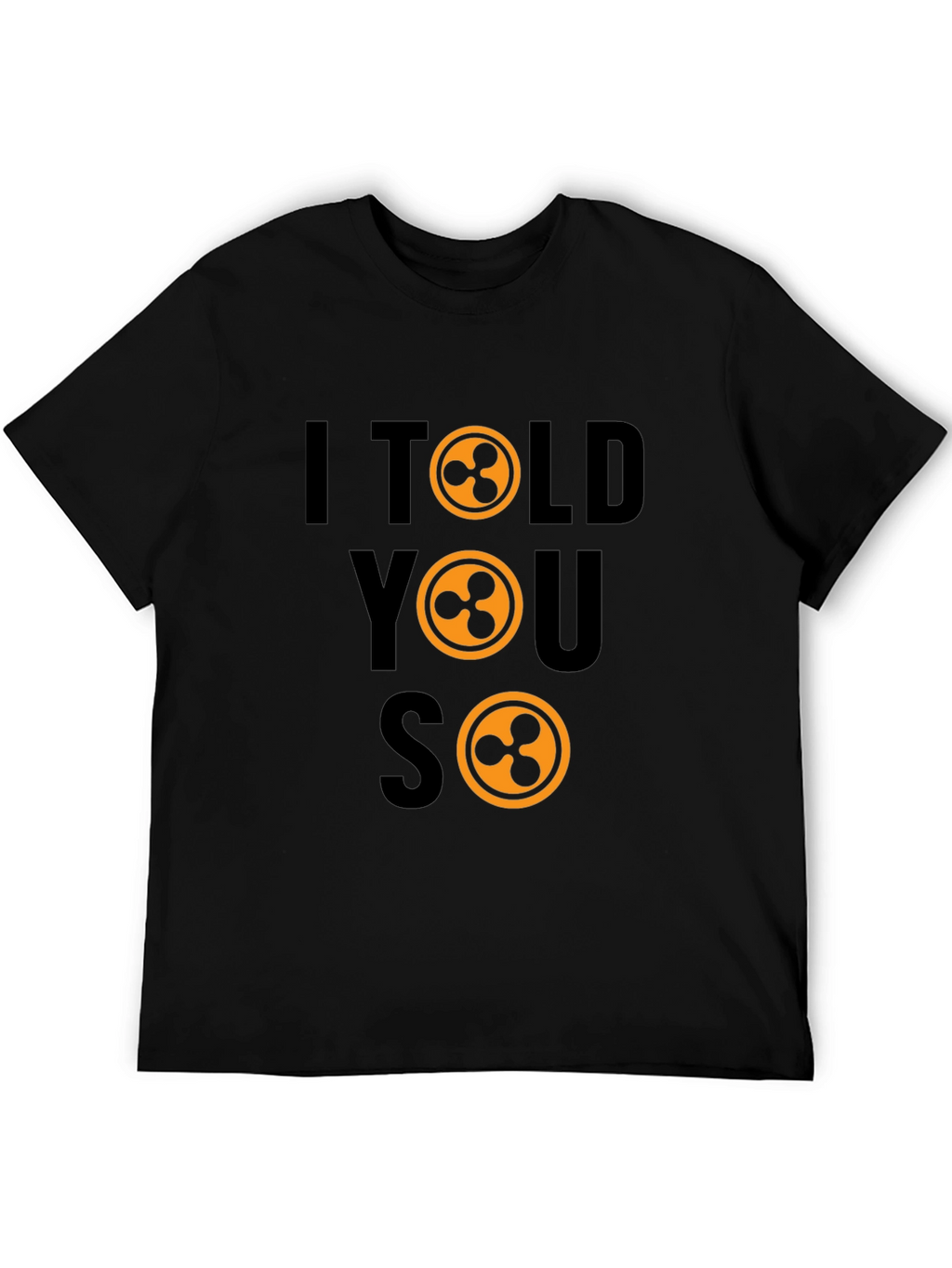 I Told You So Crypto T-Shirt XRP Token
