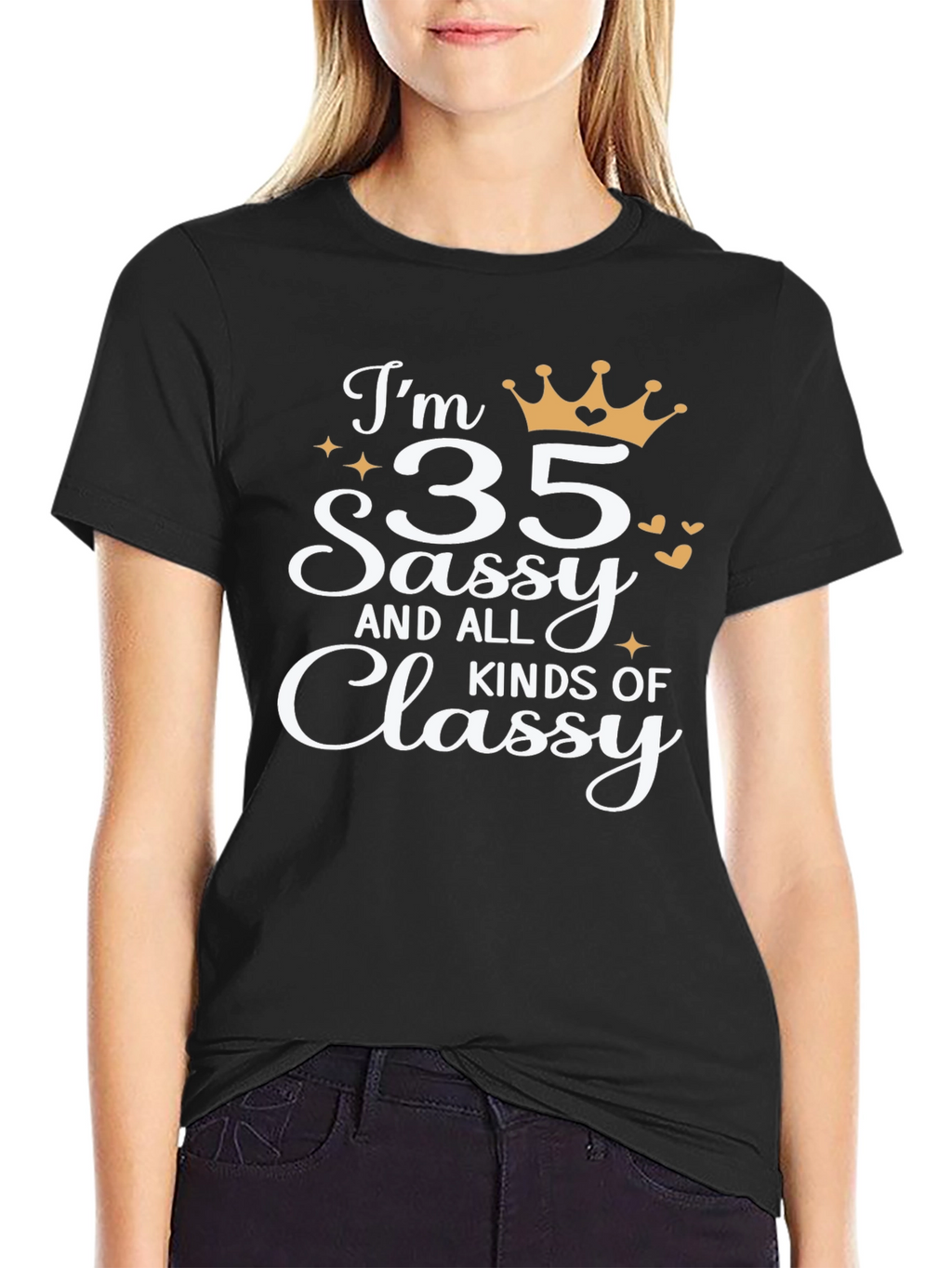 35 Sassy and Classy T-Shirt