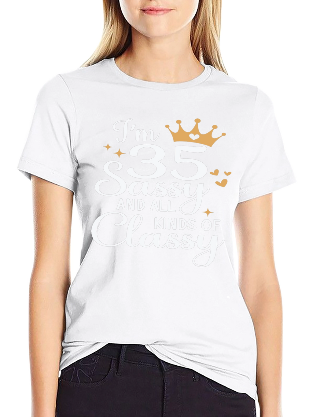 35 Sassy and Classy T-Shirt