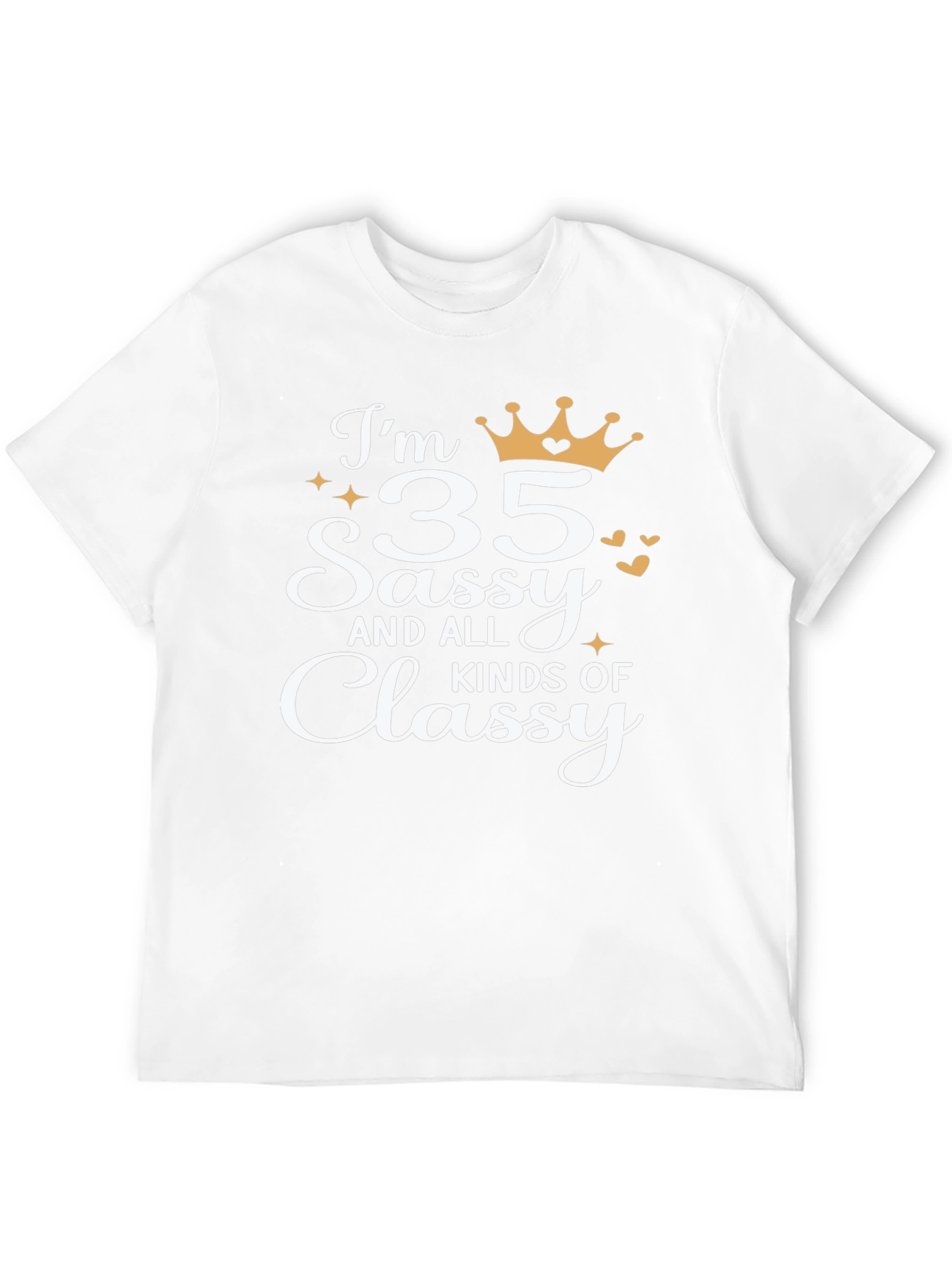 35 Sassy and Classy T-Shirt