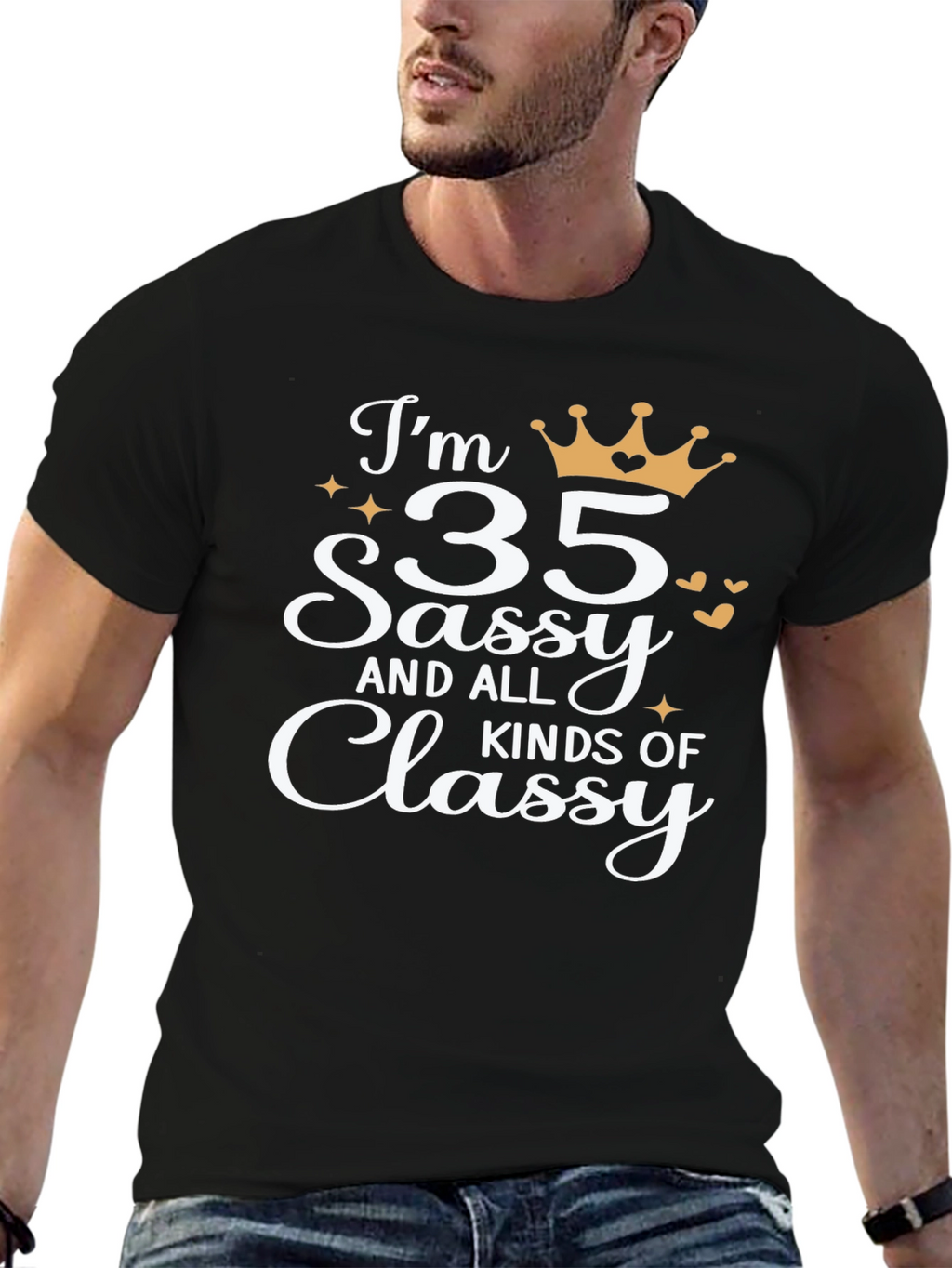 35 Sassy and Classy T-Shirt