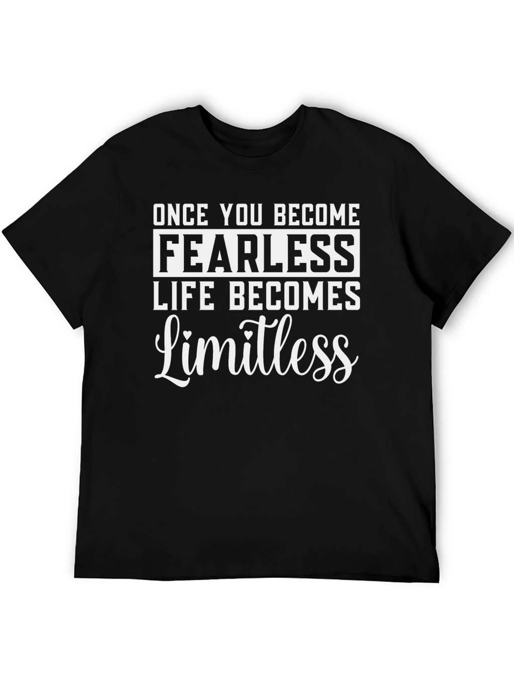 Fearless Limitless Motivational Black T-Shirt