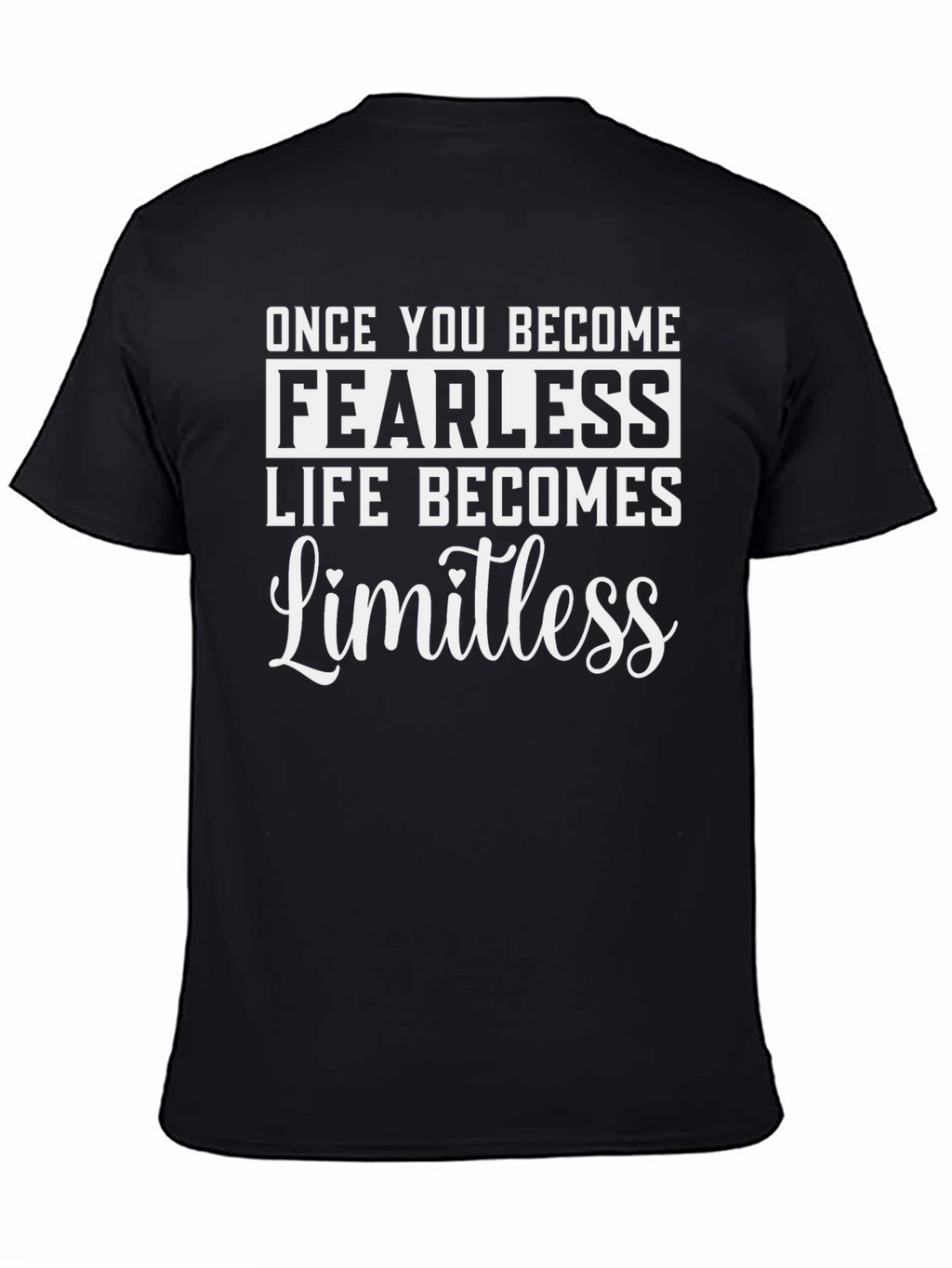 Fearless Limitless Motivational Black T-Shirt