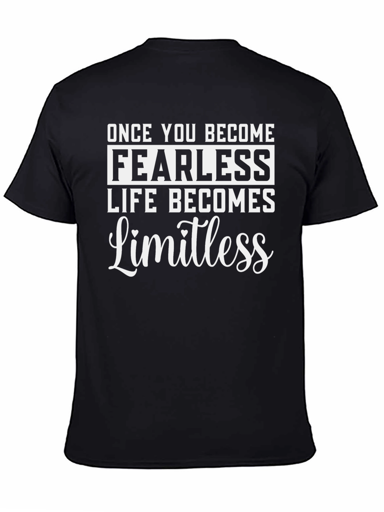 Fearless Limitless Motivational Black T-Shirt