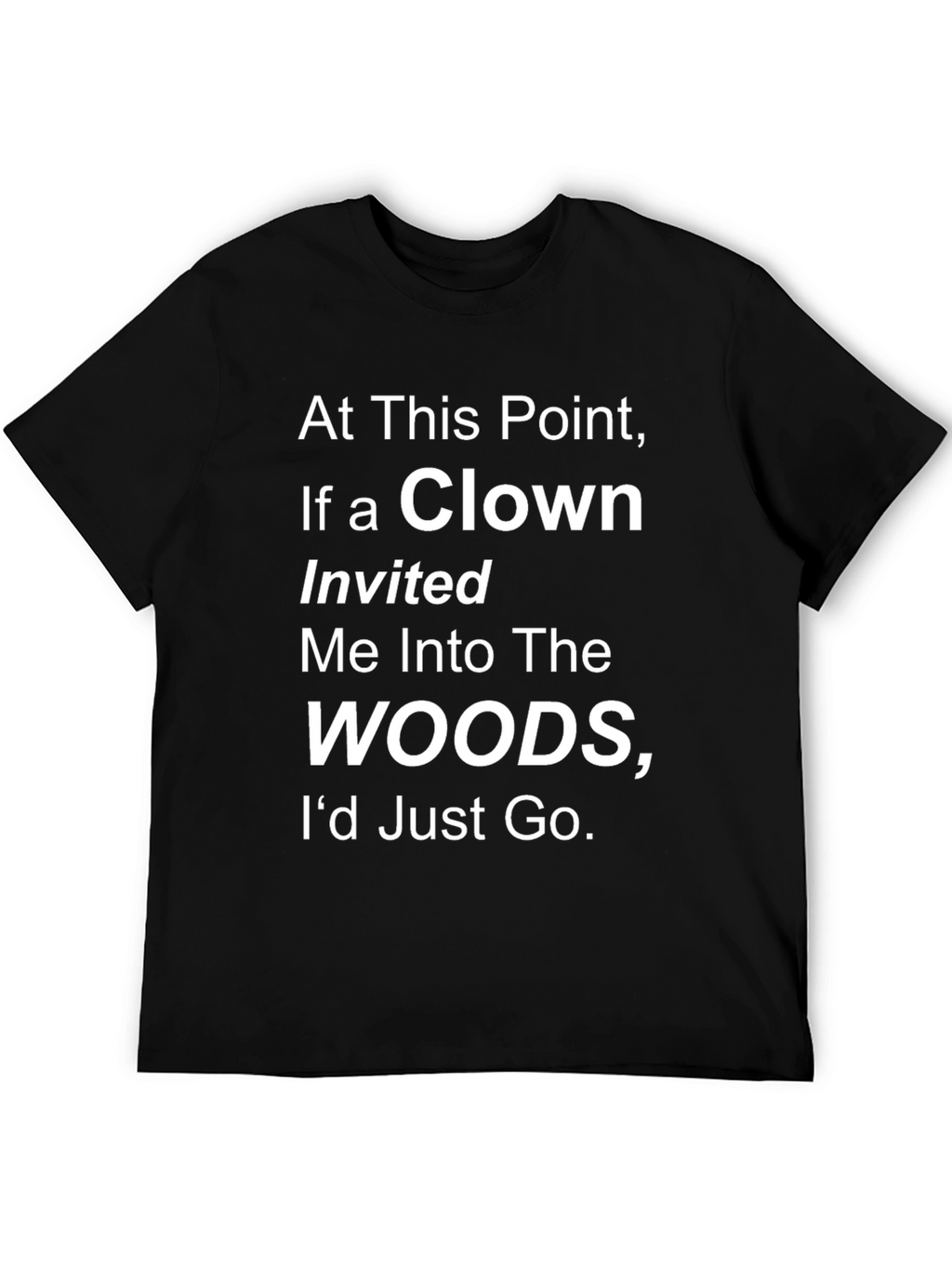 Clown Woods Graphic Tee - Humorous T-Shirt