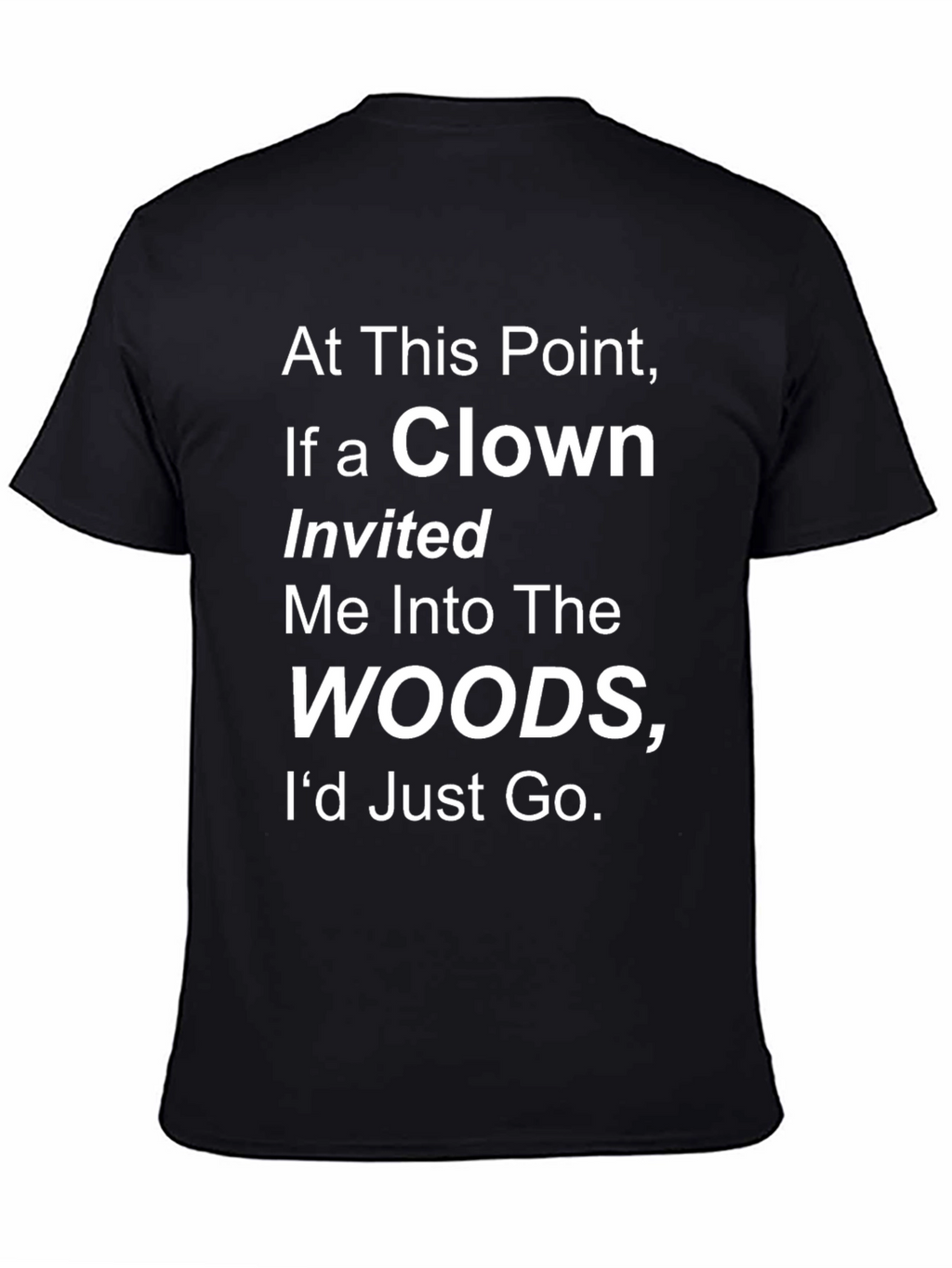Clown Woods Graphic Tee - Humorous T-Shirt