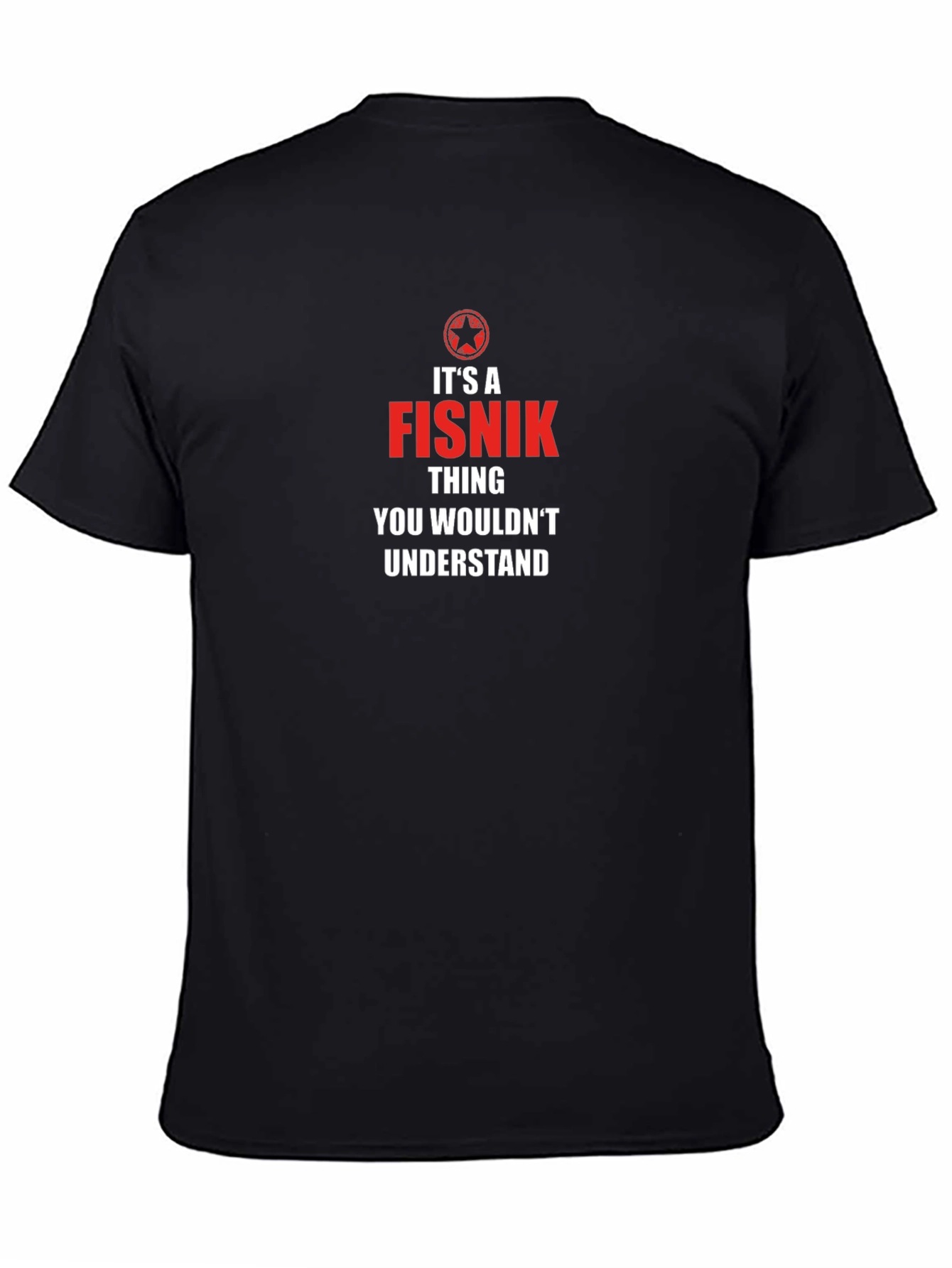 Its a Fisnik Thing T-Shirt