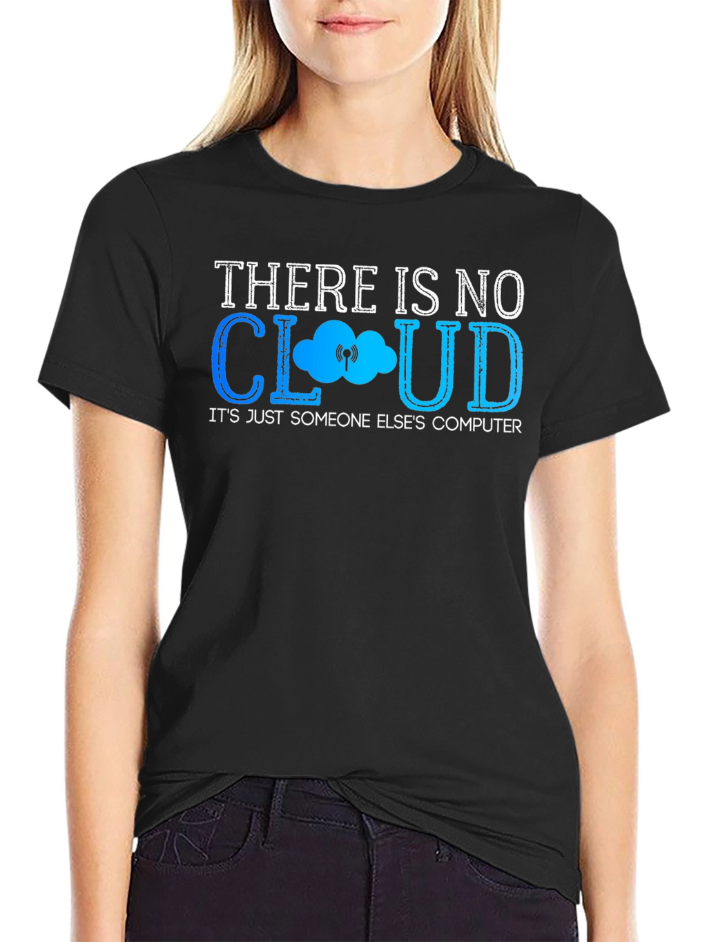 There Is No Cloud Funny IT Programmer Black T-Shirt