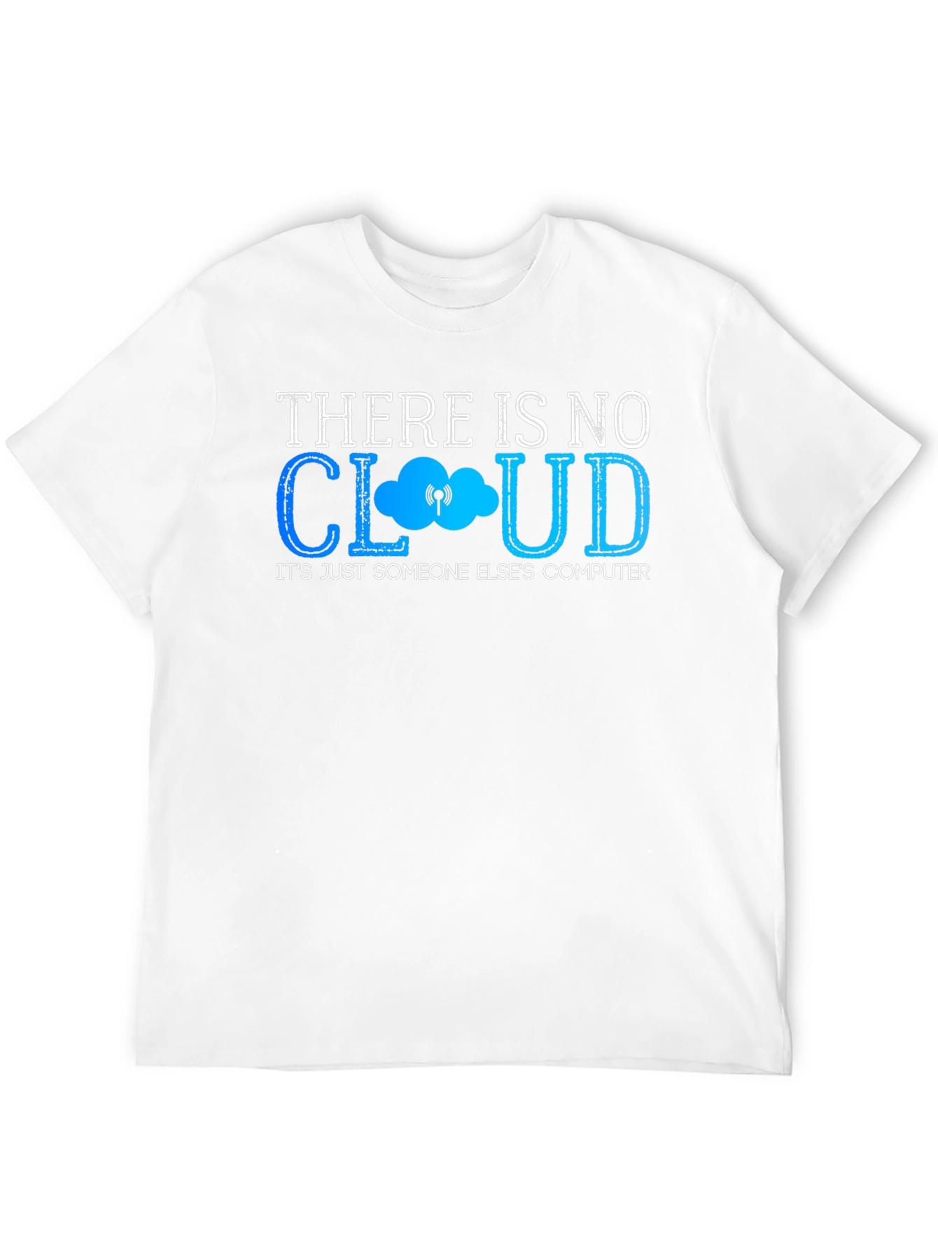 There Is No Cloud Funny IT Programmer Black T-Shirt