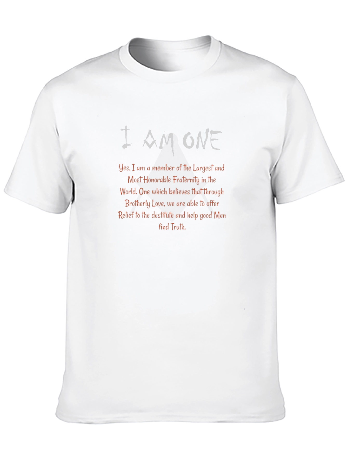 I AM ONE Fraternity T-Shirt - Masonic Brotherhood Apparel