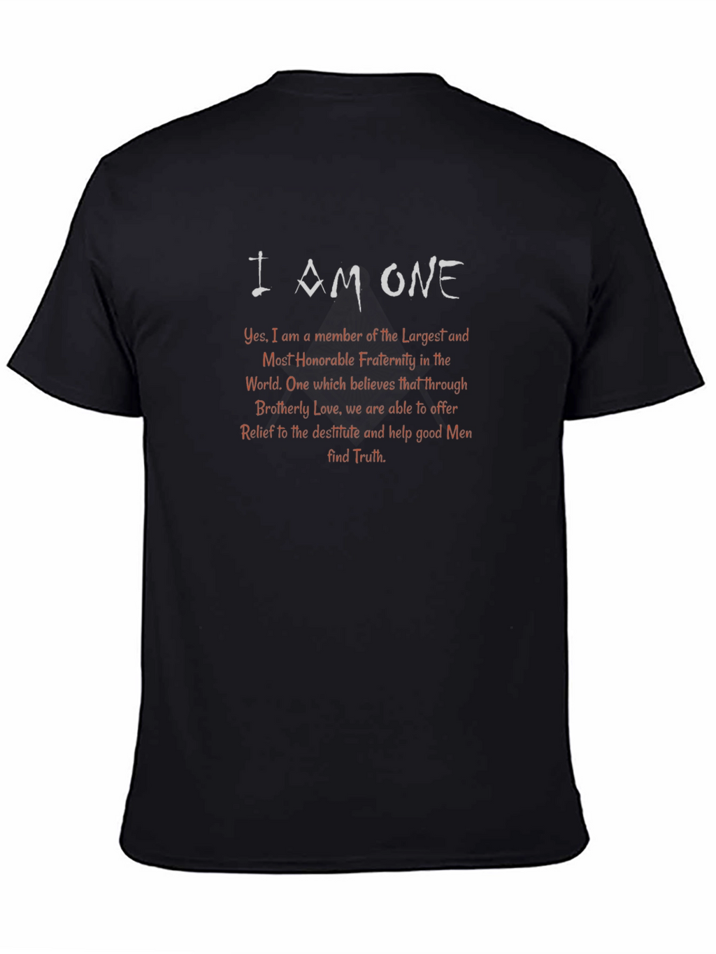 I AM ONE Fraternity T-Shirt - Masonic Brotherhood Apparel