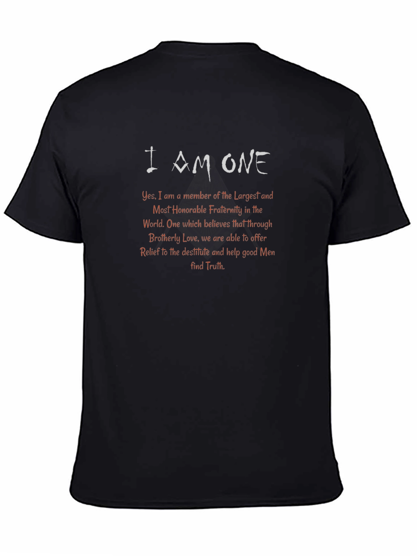 I AM ONE Fraternity T-Shirt - Masonic Brotherhood Apparel