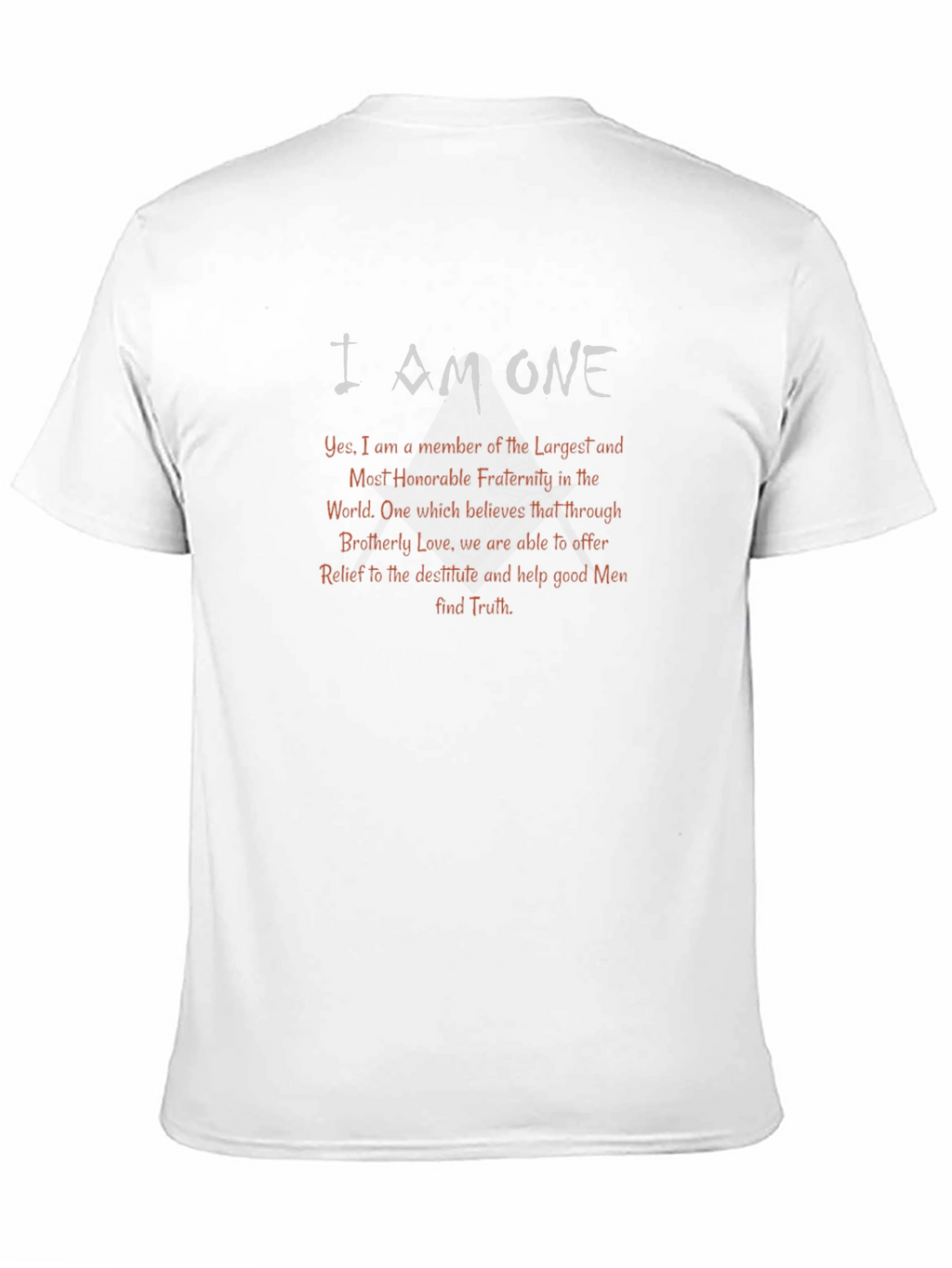 I AM ONE Fraternity T-Shirt - Masonic Brotherhood Apparel
