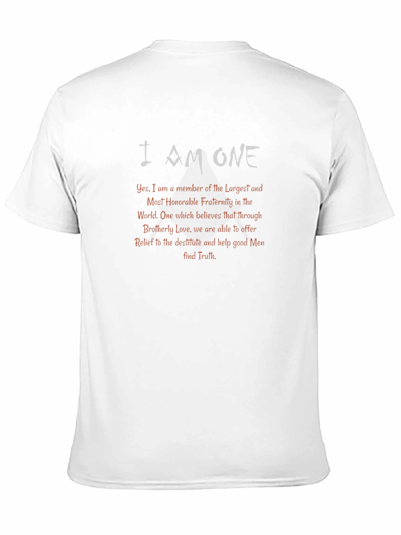 I AM ONE Fraternity T-Shirt - Masonic Brotherhood Apparel