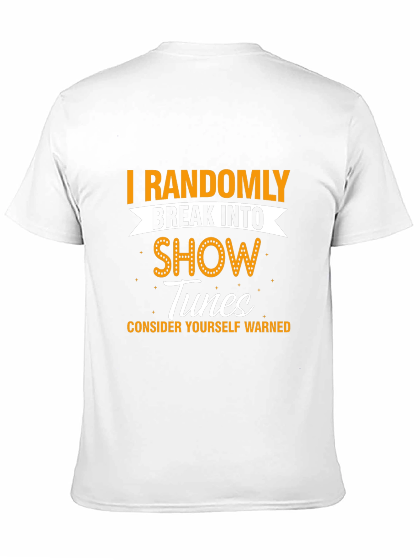 Randomly Break Into Show Tunes Graphic Tee