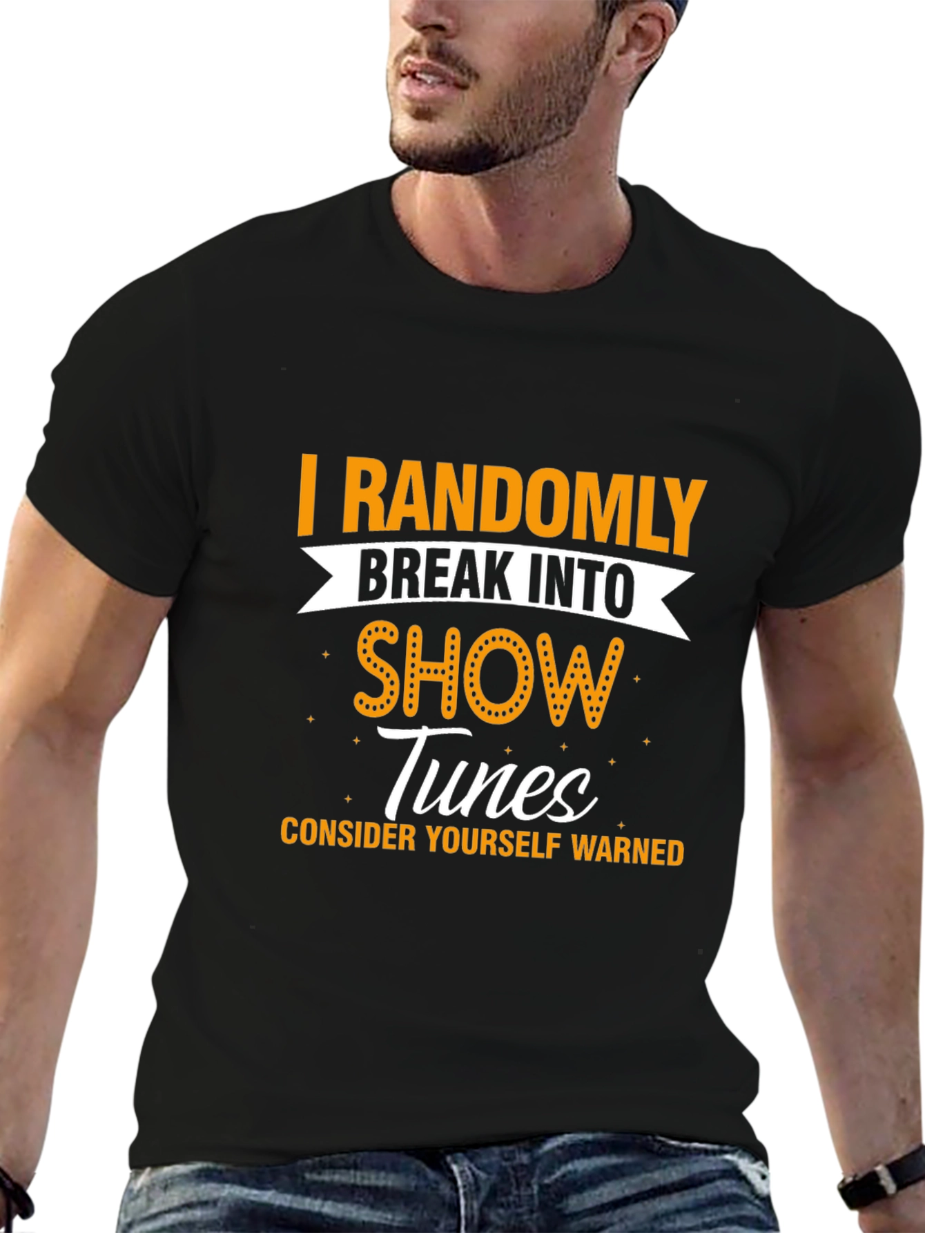 Randomly Break Into Show Tunes Graphic Tee