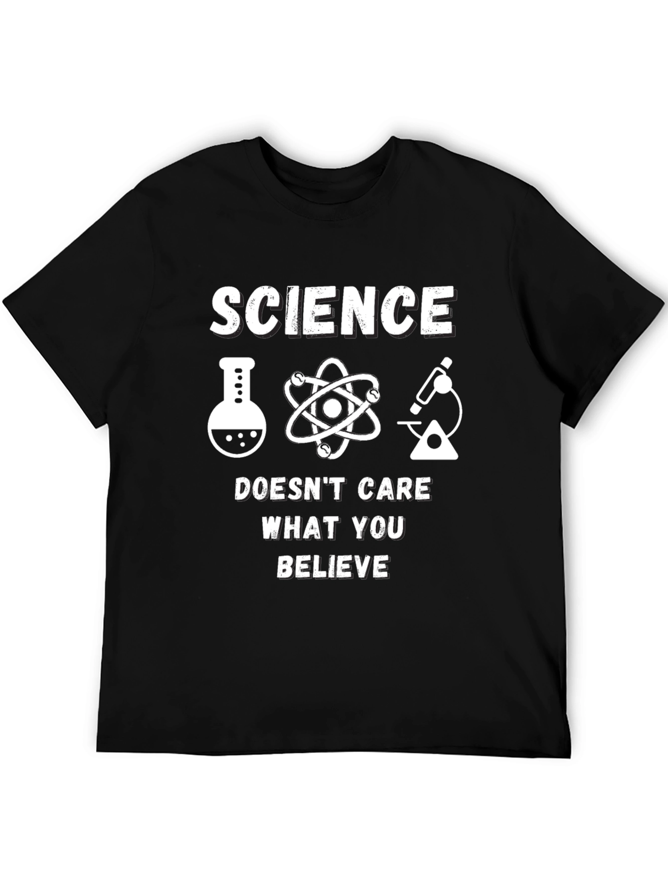Science Doesnt Care What You Believe T-Shirt